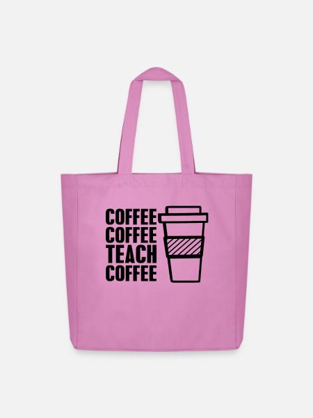 Coffee coffee teach coffee - Midweight recycelter Stoffbeutel von Stanley/Stella - Pink