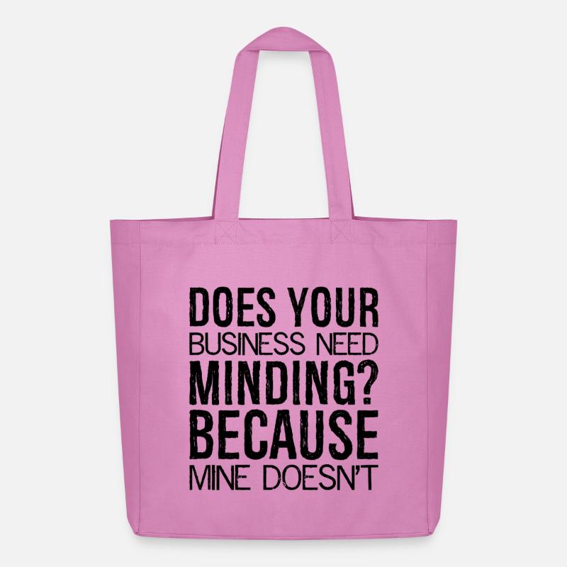 Does Your Business Need Minding because mine - Midweight recycelter Stoffbeutel von Stanley/Stella - Pink