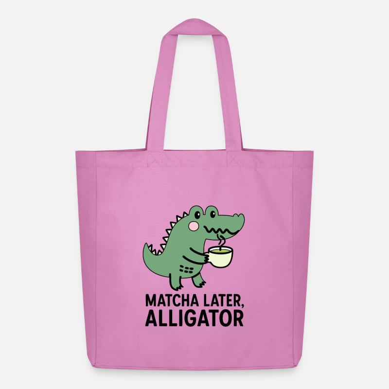 Matcha Later, Alligator Trend Spruch Tee Viral - Midweight recycelter Stoffbeutel von Stanley/Stella - Pink