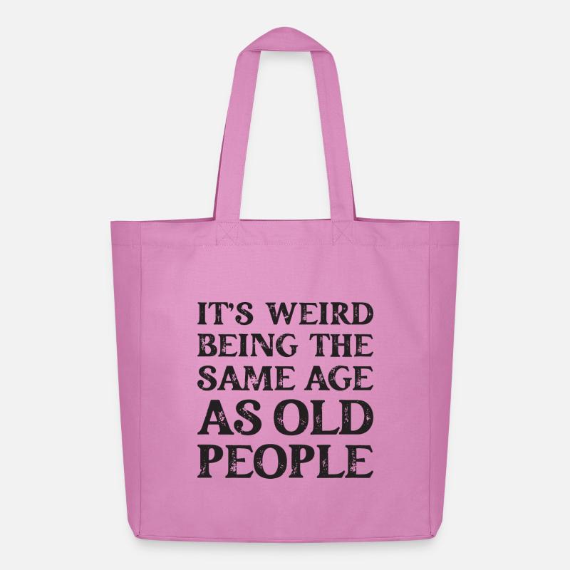 It's Weird Being The Same Age As Old People - Midweight recycelter Stoffbeutel von Stanley/Stella - Pink