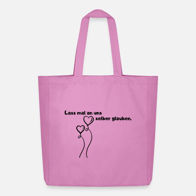 Lass mal an uns selber glauben. - Midweight recycelter Stoffbeutel von Stanley/Stella - Pink