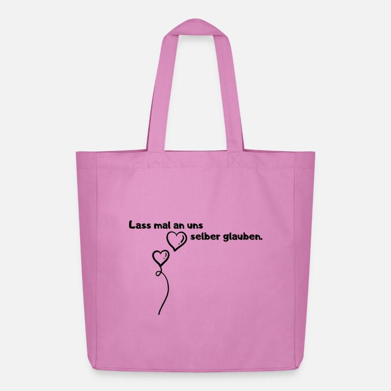 Lass mal an uns selber glauben. - Midweight recycelter Stoffbeutel von Stanley/Stella - Pink