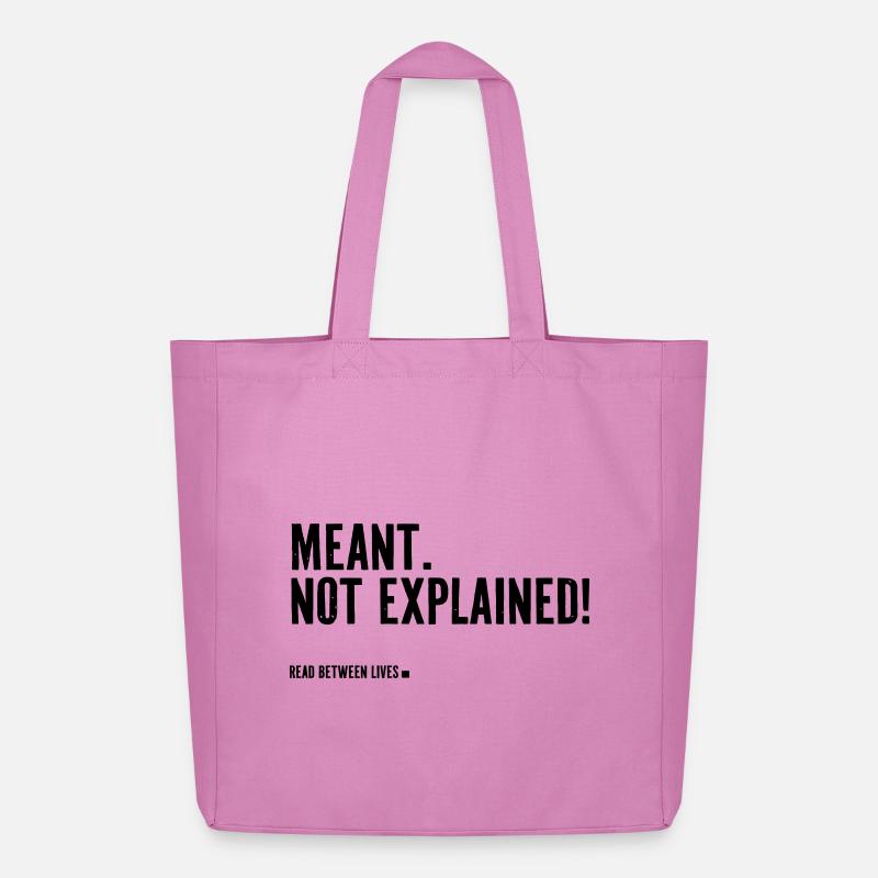 Meant. Not explained! - Midweight Recycled Tote Bag by Stanley/Stella - pink