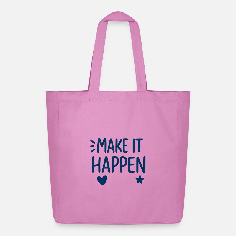 Faire en sorte que ça arrive Pression motivationnelle - Tote bag Stanley/Stella Midweight recyclé - rose