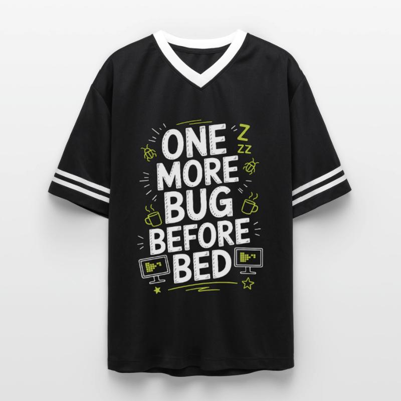 Game Developer One More Bug Before Game Programmer Unisex Football Style Mesh T-Shirt