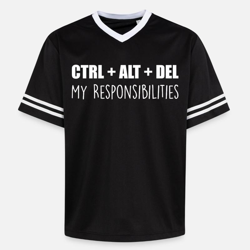 ctrl + alt + del : my responsibilities - T-shirt de foot unisexe en mesh - noir/blanc