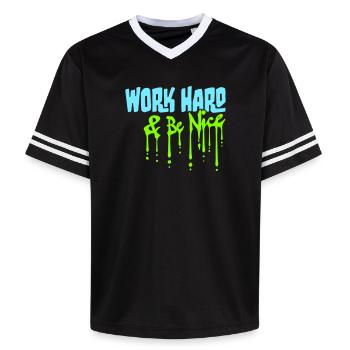 Work Hard Be Nice Motivation Positiver Geist Zitat - T-shirt de foot unisexe en mesh - noir/blanc - Devant - AI Model Female 172 light (172cm) & AI Model Male 185 light (185cm)