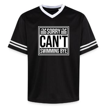 Sorry Can't Swimming Bye Schwimmer Ausrede Humor - Unisex Football Style Mesh T-Shirt - Schwarz/Weiß - Vorne - AI Model Female 172 light (172cm) & AI Model Male 185 light (185cm)