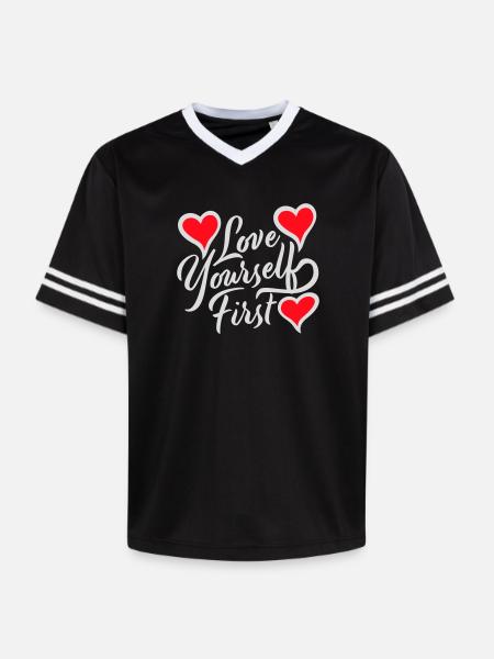Love Yourself First Self-Love Self-Care - Unisex Football Style Mesh T-Shirt - black/white