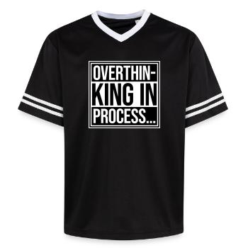 Overthinking In Process Funny Brooding Saying Logo - Unisex Football Style Mesh T-Shirt - black/white - Front - AI Model Female 172 light (172cm) & AI Model Male 185 light (185cm)