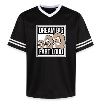 Dream Big Fart Loud Funny Motivational Saying - Unisex Football Style Mesh T-Shirt - black/white - Front - AI Model Female 172 light (172cm) & AI Model Male 185 light (185cm)