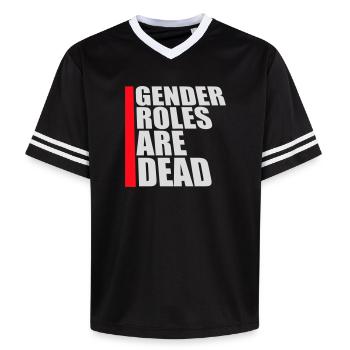 Gender Roles Are Dead Statement Freedom Saying - Unisex Football Style Mesh T-Shirt - black/white - Front - AI Model Female 172 light (172cm) & AI Model Male 185 light (185cm)