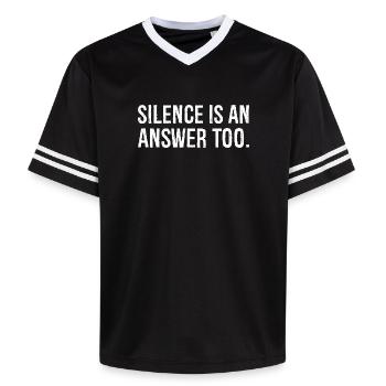 silence is an answer too - Unisex Football Style Mesh T-Shirt - black/white - Front - AI Model Female 172 light (172cm) & AI Model Male 185 light (185cm)