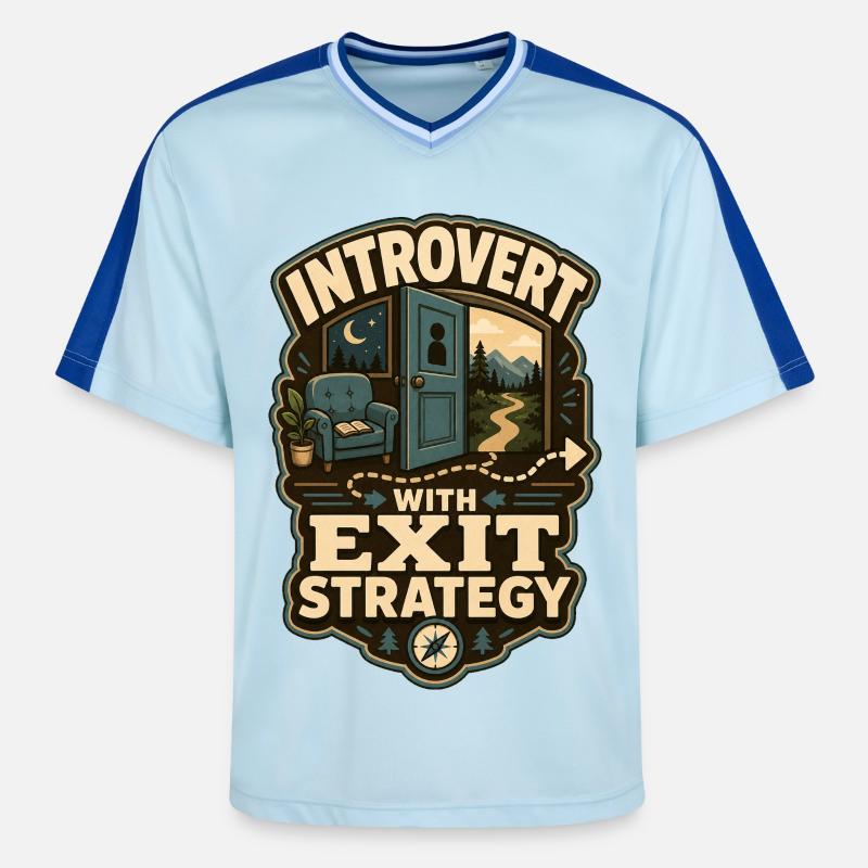 Introvert With Exit Strategy - Unisex Football Style Mesh T-Shirt - light blue/dark blue