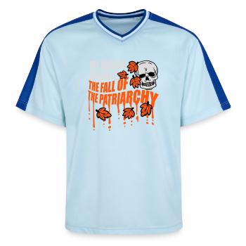 Ma saison préférée est La chute du patriarcat - T-shirt de foot unisexe en mesh - bleu clair/bleu foncé - Devant - AI Model Female 172 light (172cm) & AI Model Male 178 dark (178cm)