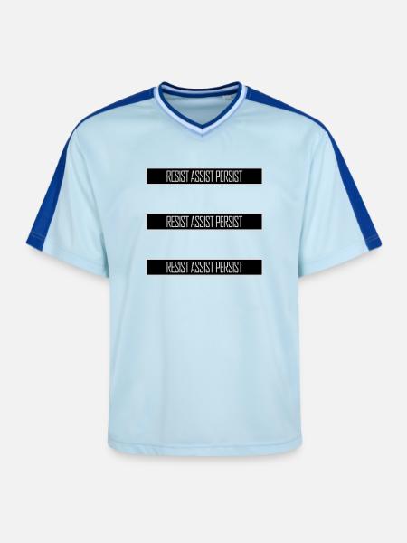 Resist Assist Persist Activism Motivation Logo - Unisex Football Style Mesh T-Shirt - light blue/dark blue