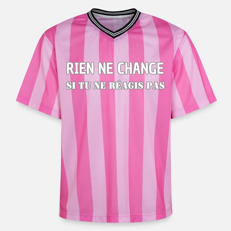 Nothing changes if you don't react - Unisex Football Style Mesh T-Shirt - pink/pink stripes