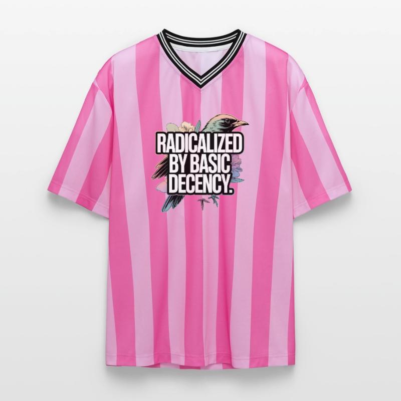 Radicalized by Basic Decency Statement Unisex Football Style Mesh T-Shirt