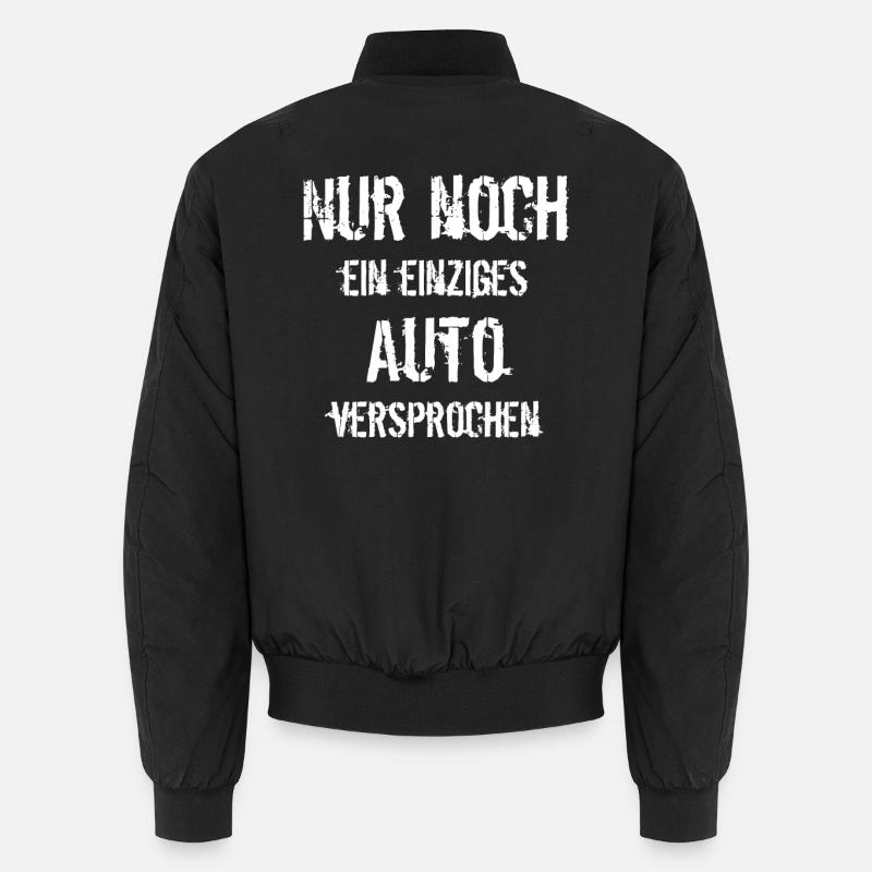 Nur Noch Ein Einziges Auto Unisex Bomberjacke