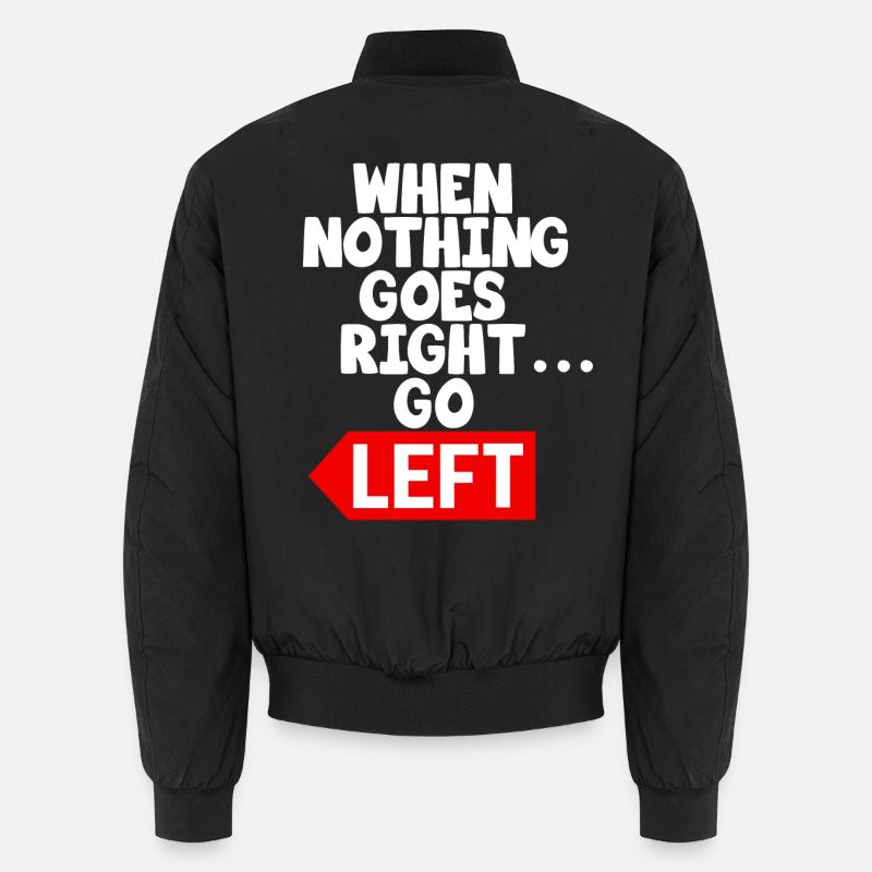 Funny Motivational Text Saying - Unisex Bomber Jacket - black