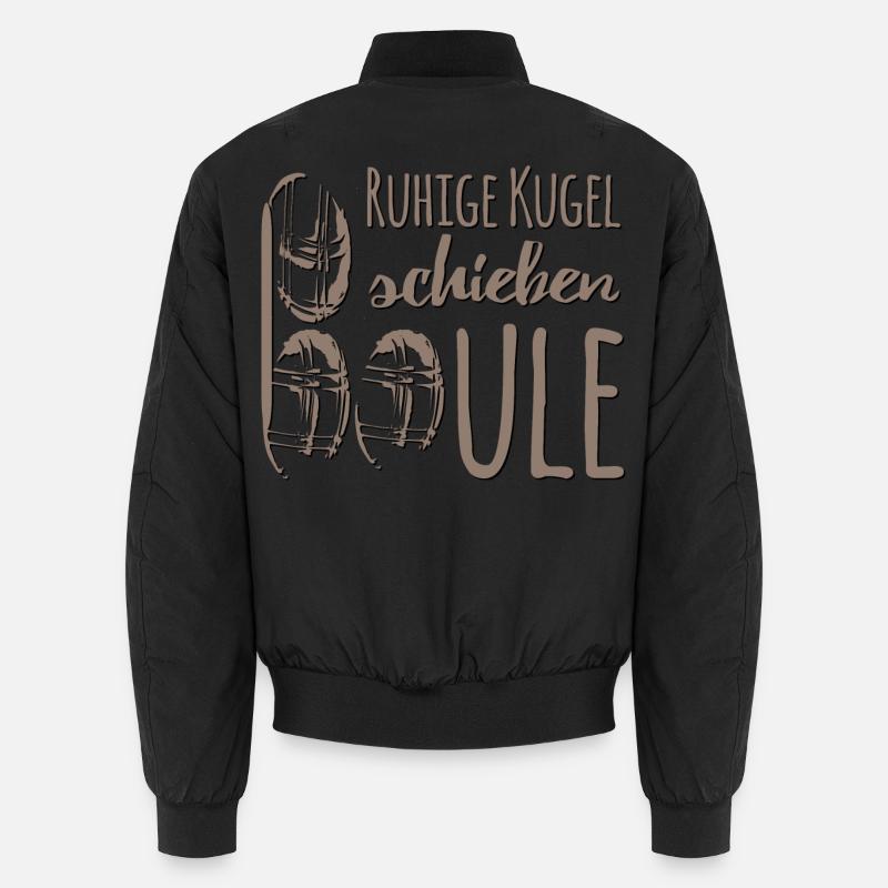 Boule spielen Ruhige Kugel schieben PETANQUE Unisex Bomberjacke