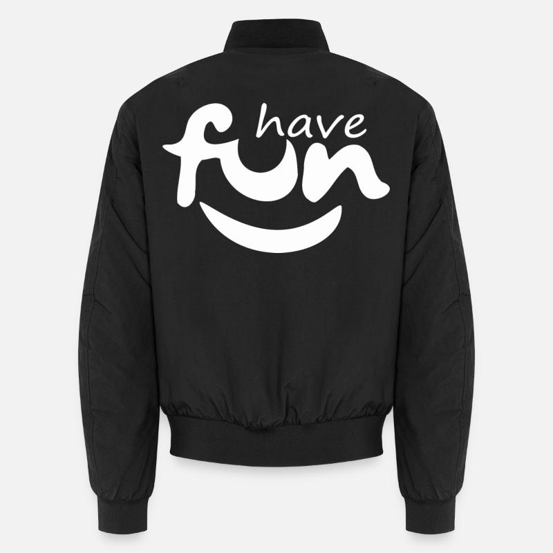 Funny, have fun - Unisex Bomber Jacket - black