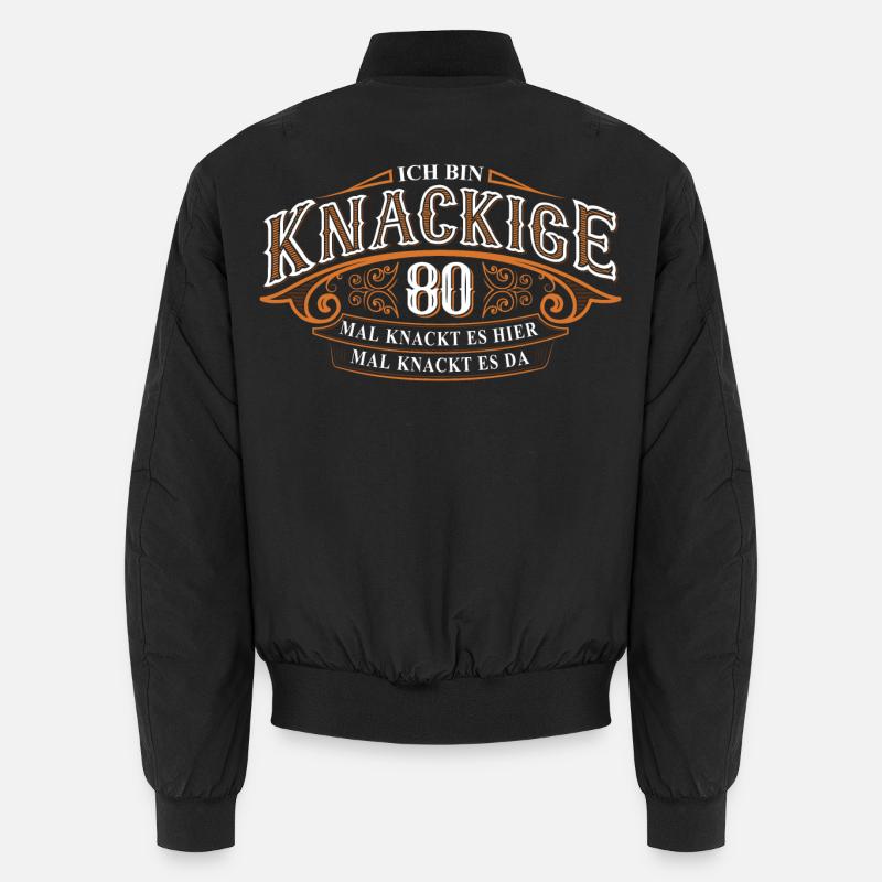 80. Geburtstag Ich Bin Knackige 80 Mal Knackt.... Unisex Bomberjacke