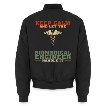 Funny Biomedical Engineering Quote for Biomedical - Unisex Bomber Jacket - black - Back - AI Model Male 185 light (185cm)