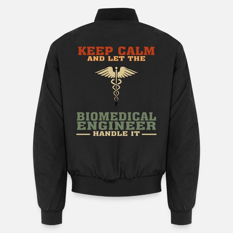 Funny Biomedical Engineering Quote for Biomedical Unisex Bomber Jacket