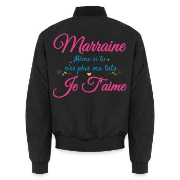 Marraine, même si tu n'es plus ma tata, je t'aime - Bomber unisexe - noir - Dos - AI Model Male 185 light (185cm)