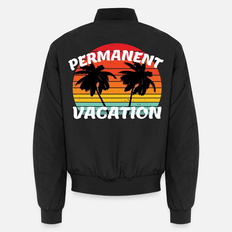 Urlaub und Rente - Permanent Vacation Unisex Bomberjacke