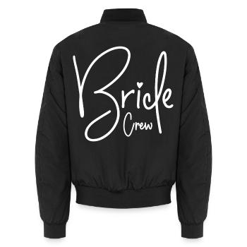 Bride Crew - Unisex Bomber Jacket - black - Back - AI Model Male 185 light (185cm)