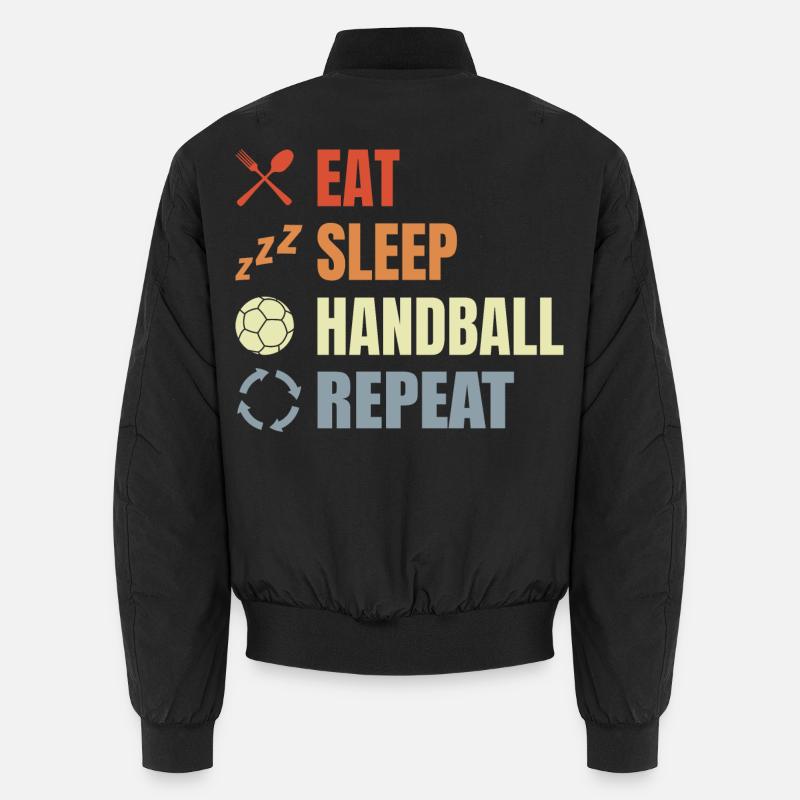 Manger dormir Handball Répéter Bomber unisexe