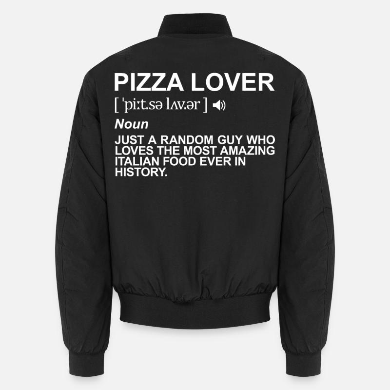 Pizza lover term Unisex Bomber Jacket