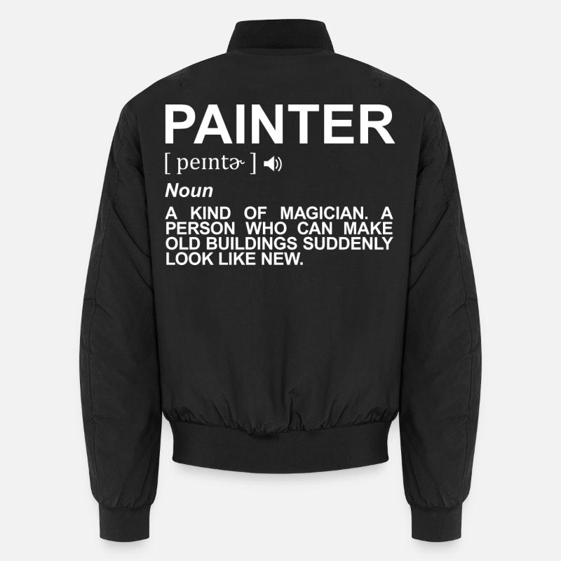 Painter Varnisher Definition Unisex Bomber Jacket