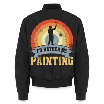 I'd Rather Be Painting - Unisex Bomber Jacket - black - Back - AI Model Male 185 light (185cm)