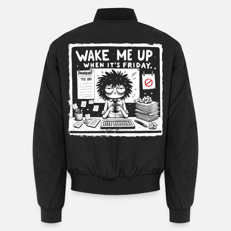 wake me up when it's friday Unisex Bomber Jacket