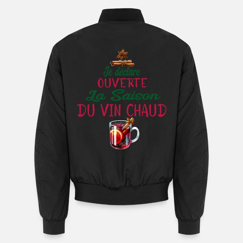 je declare ouverte la saison du vin chaud Bomber unisexe
