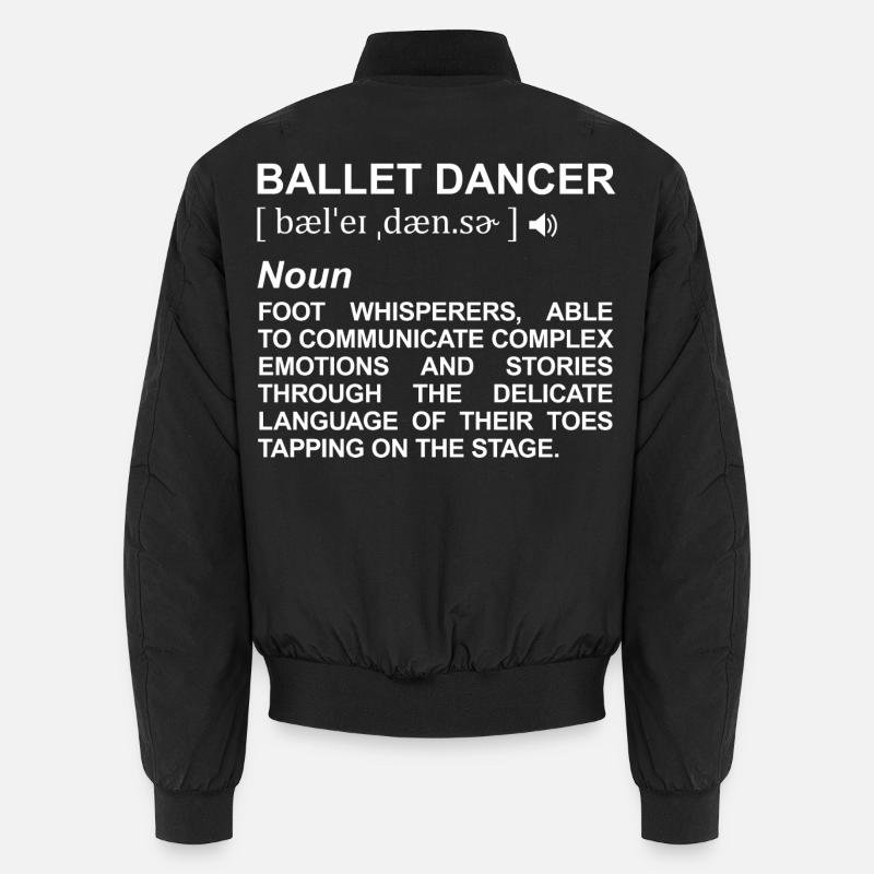 Définition de danseur de ballet Bomber unisexe