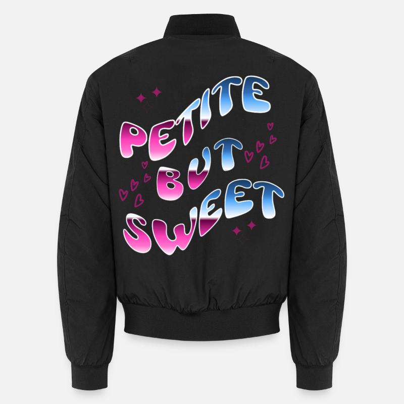 Petite but Sweet - Text Tee Unisex Bomber Jacket