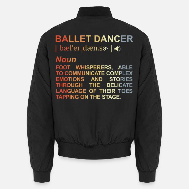 Ballet dancer Explanation of terms Unisex Bomber Jacket
