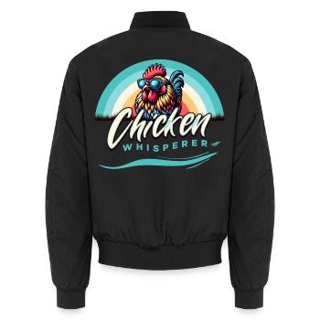 Chicken Whisperer Chicken Fan Stylized - Unisex Bomber Jacket - black - Back - AI Model Male 185 light (185cm)
