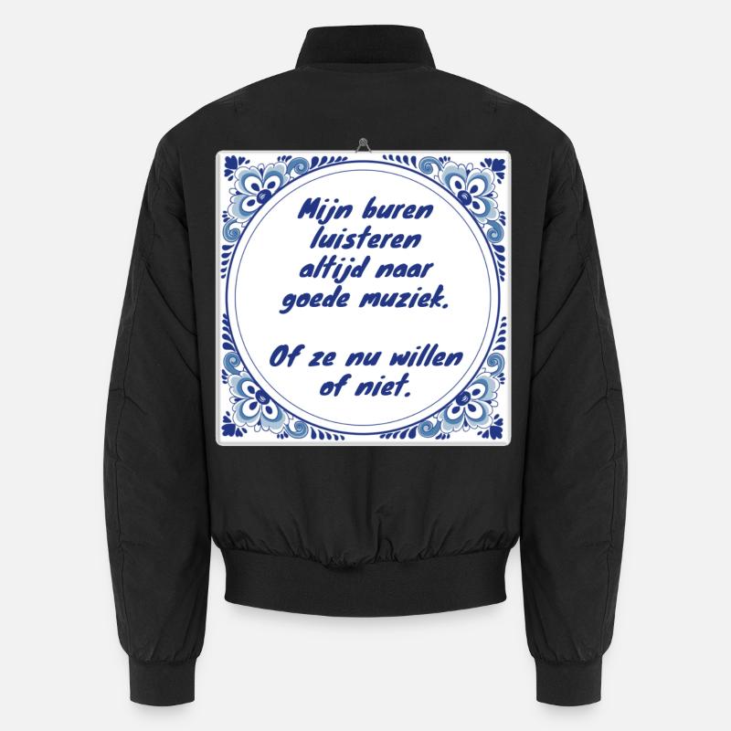 Nachbarn hören immer gute Musik # Unisex Bomberjacke