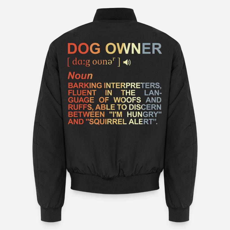 Hundebesitzer Bedeutung - Unisex Bomberjacke - Schwarz