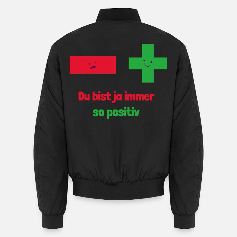 You're always so positive: Mathematical thinking Unisex Bomber Jacket