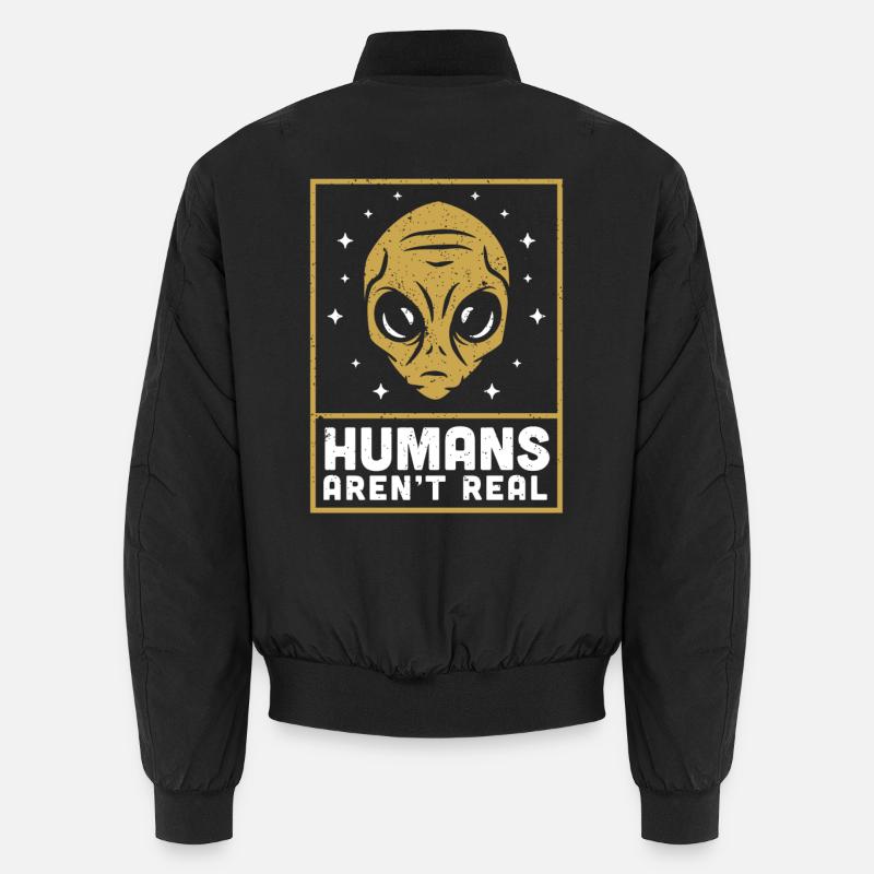 Alien Alien Space Humains A’rent Real Bomber unisexe