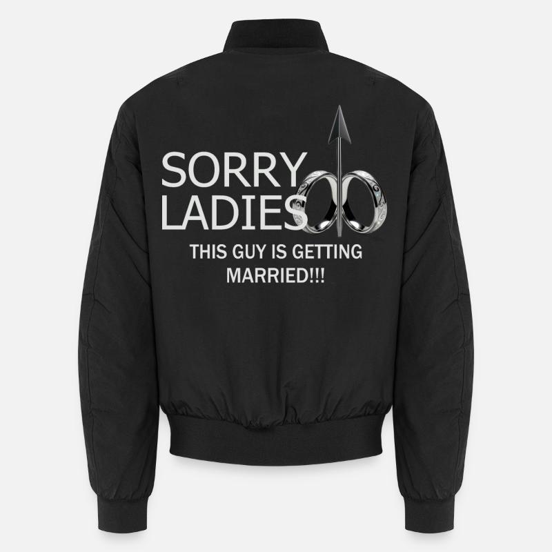 Man will marry Unisex Bomber Jacket