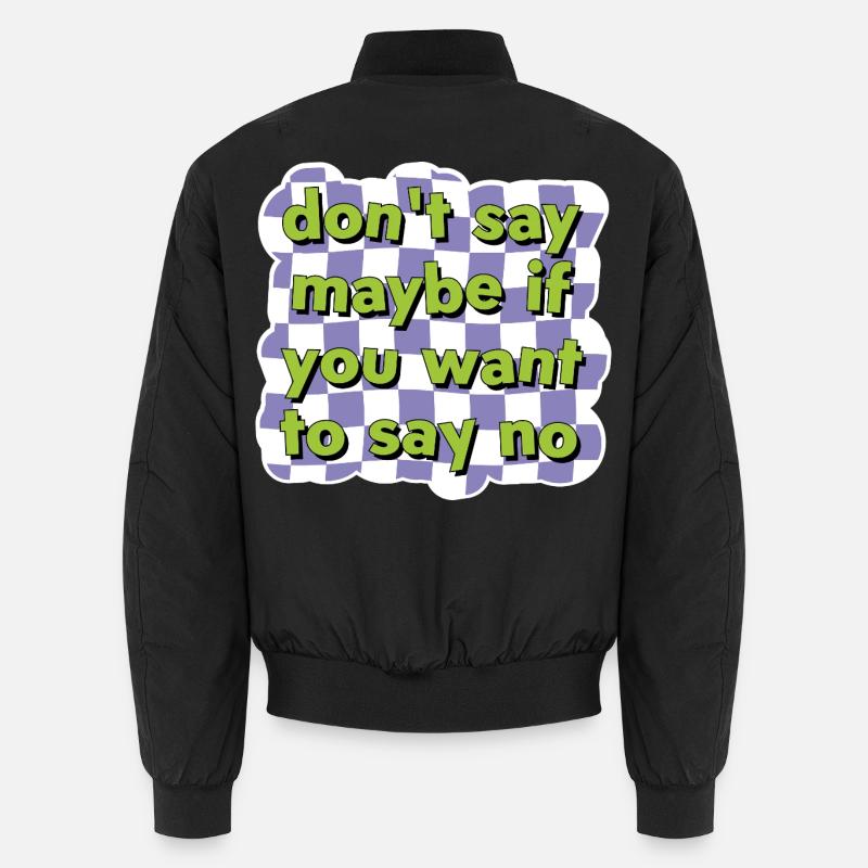 Communication directe – Dites non avec style Bomber unisexe