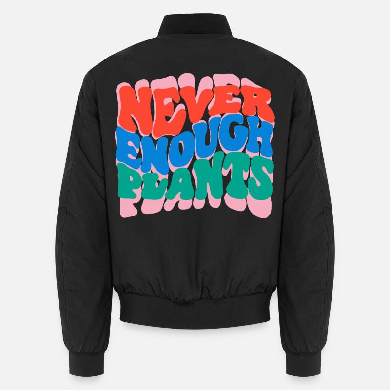 Never enough plants - Unisex Bomber Jacket - black