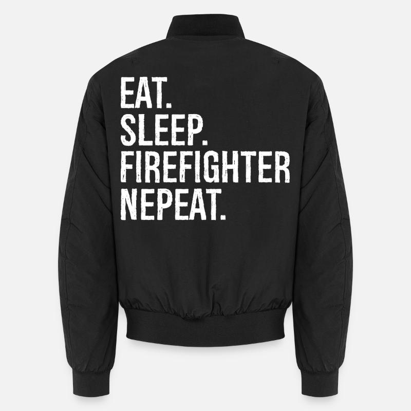 Eat Sleep Firefighter Nepeat - Unisex Bomber Jacket - black